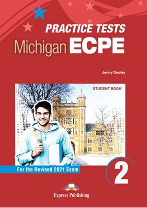 Εικόνα της PRACTICE TESTS FOR THE MICHIGAN ECPE 2 (REVISED 2021 EXAM) STUDENT'S BOOK (+ DIGIBOOKS APP)