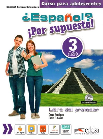 Εικόνα από ESPANOL? POR SUPUESTO! 3 (A2+) - PROFESOR (+ CD)