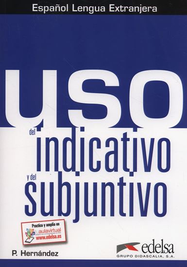 Εικόνα από USO DEL INDICATIVO Y EL SUBJUNTIVO