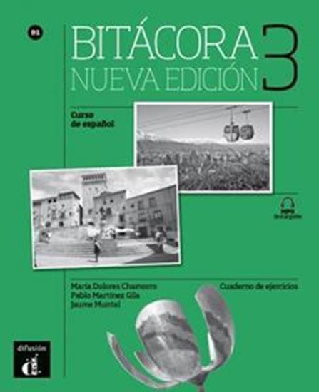 Εικόνα από BITACORA 3 CUADERNO DE EJERCICIOS (+MP3 DESCARGABLE) NUEVA EDICION
