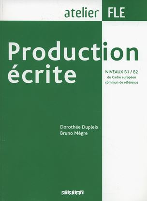 Εικόνα της ATELIER FLE PRODUCTION ECRITE B1-B2