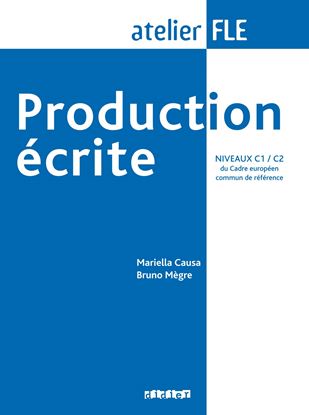 Εικόνα της ATELIER FLE PRODUCTION ECRITE C1-C2