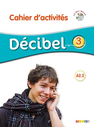 Εικόνα της DECIBEL 3 A2.2 CAHIER (+ CD)