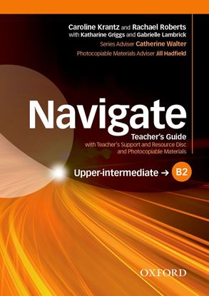 Εικόνα της NAVIGATE B2 UPPER-INTERMEDIATE TEACHER'S (+ TEACHER'S RESOURCES DISC)