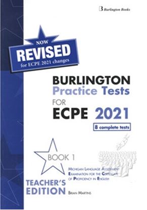 Εικόνα της BURLINGTON PRACTICE TESTS MICHIGAN ECPE 1 REVISED 2021 TEACHER'S  BOOK