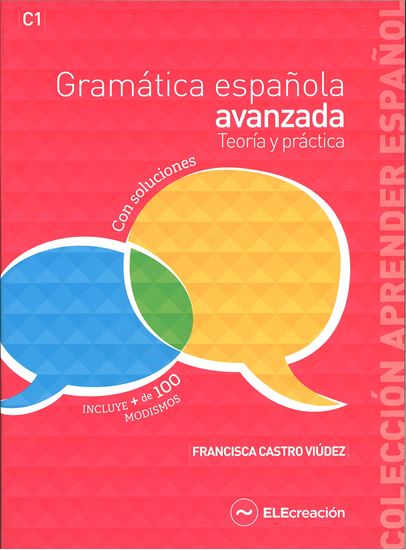 Εικόνα από Gramatica espanola avanzada Teoria y practica