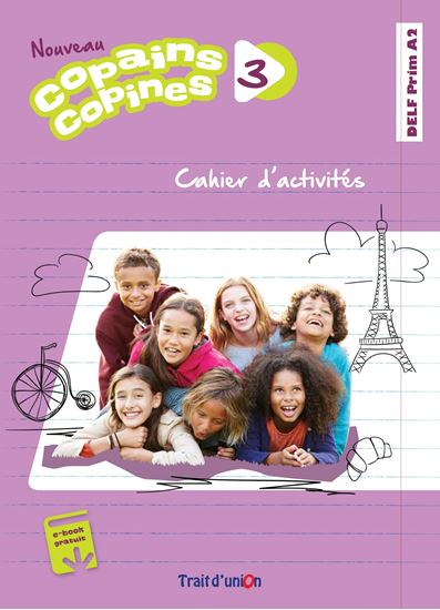 Εικόνα από NOUVEAU COPAINS COPINES 3 CAHIER DE L ELEVE