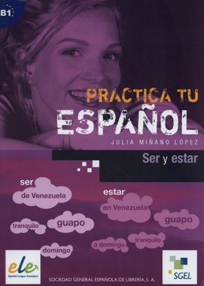 Εικόνα της PRACTICA TU ESPANOL SER Y ESTAR B1