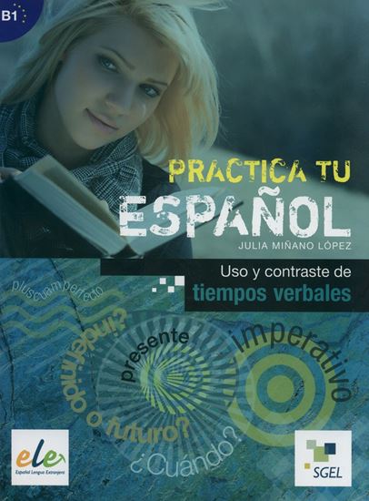 Εικόνα από PRACTICA TU ESPANOL B1 USO Y CONTRASTE DE TIEMPOS VERBALES