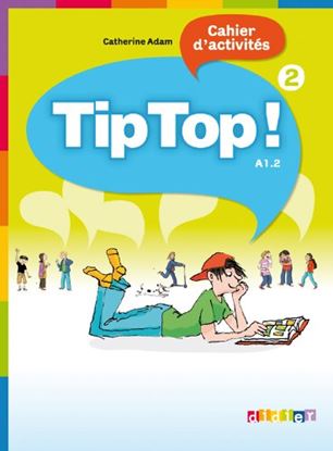 Εικόνα της TIP TOP 2 A1.2 CAHIER D'EXERCISES