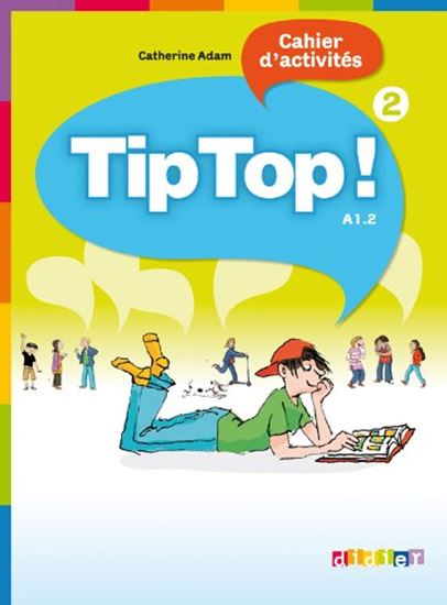 Εικόνα από TIP TOP 2 A1.2 CAHIER D'EXERCISES