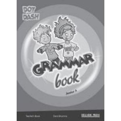 Εικόνα της DOT AND DASH JUNIOR A GRAMMAR BOOK TEACHER'S