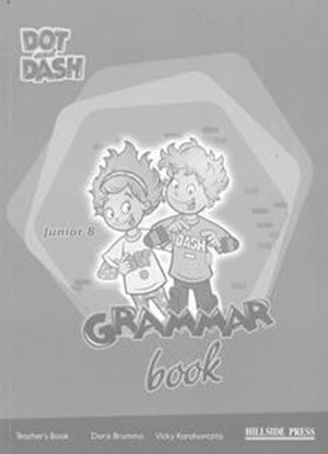 Εικόνα της DOT AND DASH JUNIOR B GRAMMAR BOOK TEACHER'S