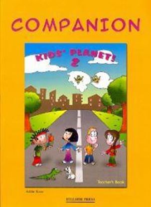 Εικόνα της KIDS' PLANET 2 COMPANION TEACHER'S