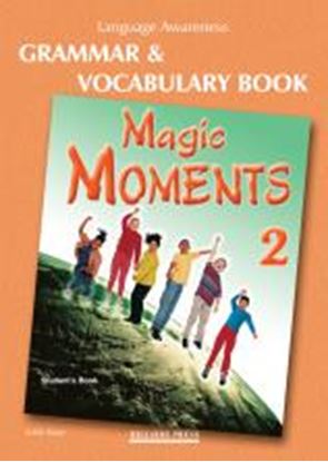 Εικόνα της MAGIC MOMENTS 2 GRAMMAR & VOCABULARY