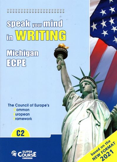 Εικόνα από SPEAK YOUR MIND IN WRITING C2 ECPE (2021 FORMAT)