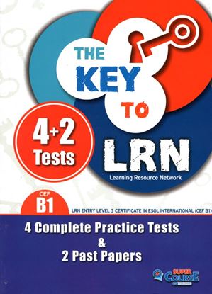 Εικόνα της THE KEY TO LRN B1 (4 COMPLETE PRACTICE TESTS & 2 PAST PAPERS)