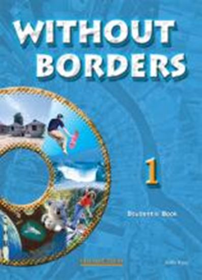 Εικόνα από WITHOUT BORDERS 1 STUDENT'S BOOK