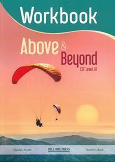 Εικόνα από ABOVE & BEYOND B1 TEACHER'S WORKBOOK