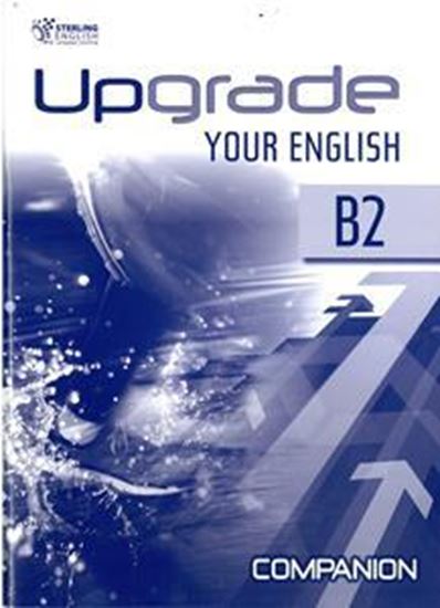 Εικόνα από UPGRADE YOUR ENGLISH B2 COMPANION