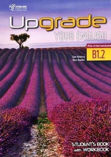 Εικόνα από UPGRADE YOUR ENGLISH B1 BAND 2 STUDENT'S BOOK & WORKBOOK