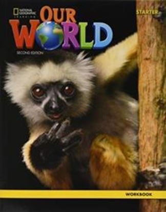 Εικόνα της OUR WORLD STARTER WORKBOOK 2ND EDITION