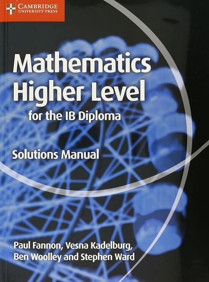 Εικόνα από MATHEMATICS FOR THE IB DIPLOMA HIGHER LEVEL SOLUTIONS MANUAL IB