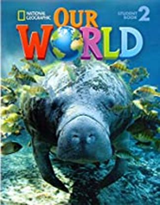 Εικόνα της OUR WORLD 2 STUDENTS BOOK