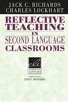 Εικόνα της REFLECTIVE TEACHING IN SECOND LANGUAGE CLASSROOMS