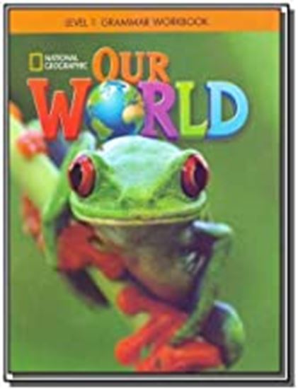 Εικόνα από OUR WORLD 1 GRAMMAR WORKBOOK