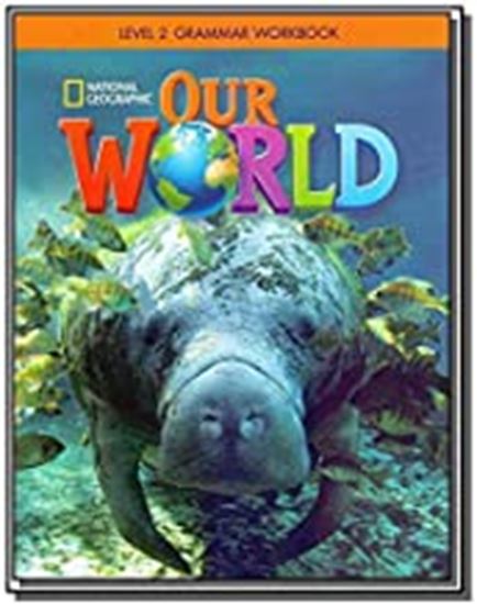 Εικόνα από OUR WORLD 2 GRAMMAR WORKBOOK