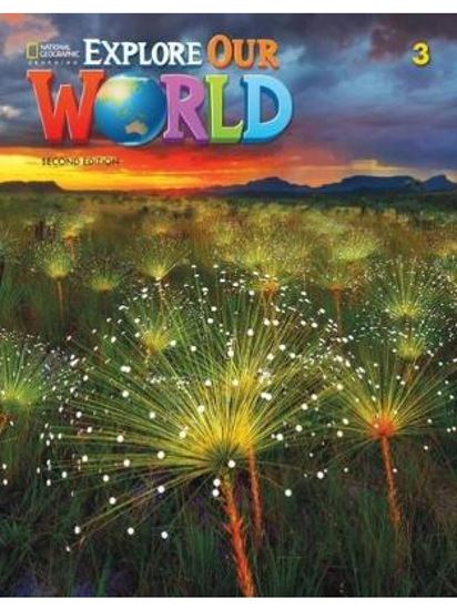 Εικόνα από EXPLORE OUR WORLD 3 STUDENT'S BOOK 2ND ED