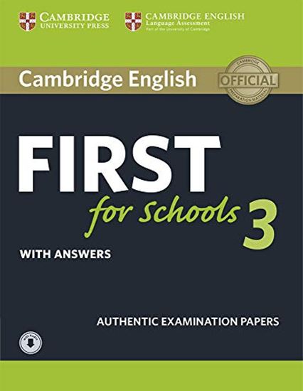 Εικόνα από CAMBRIDGE ENGLISH FIRST FOR SCHOOLS 3 SELF STUDY PACK (+ DOWNLOADABLE AUDIO) WITH ANSWERS