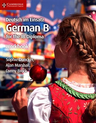 Εικόνα της DEUTSCH IM EINSATZ WB: GERMAN B FOR THE IB DIPLOMA