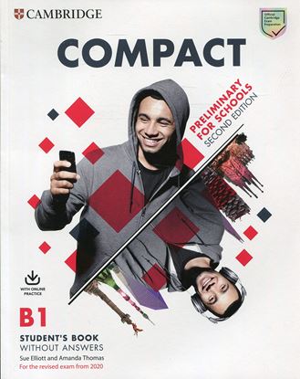 Εικόνα της COMPACT PRELIMINARY FOR SCHOOLS SB (+ ONLINE PRACTICE) (FOR REVISED EXAM FROM 2020) 2ND ED