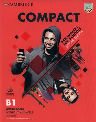 Εικόνα της COMPACT PRELIMINARY FOR SCHOOLS WB (+ DOWNLOADABLE AUDIO) (FOR REVISED EXAM FROM 2020) 2ND ED