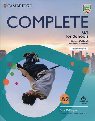 Εικόνα της COMPLETE KEY FOR SCHOOLS SB (+ ONLINE PRACTICE) (FOR THE REVISED EXAM FROM 2020) 2ND ED
