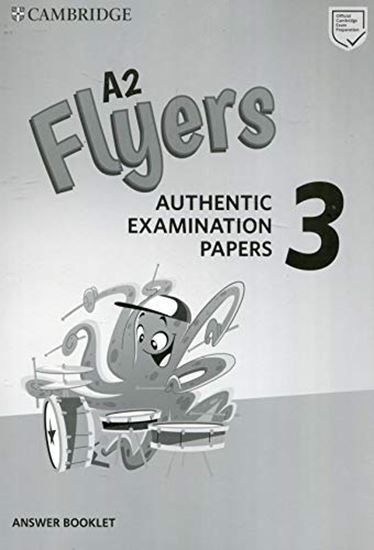 Εικόνα από CAMBRIDGE YOUNG LEARNERS ENGLISH TESTS FLYERS 3 ANSWER BOOK (FOR REVISED EXAM FROM 2018)