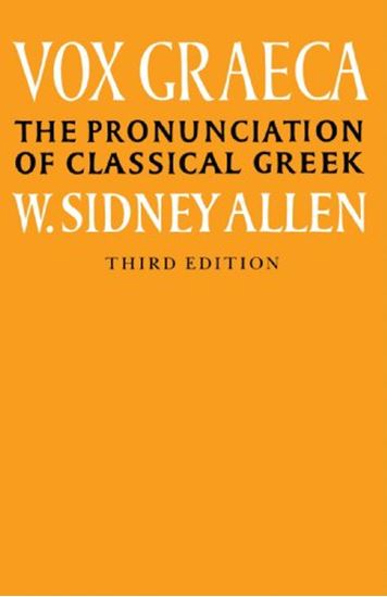 Εικόνα από VOX GRAECA THE PRONUNCIATION OF CLASSICAL GREEK 3RD ED