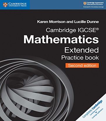 Εικόνα της CAMBRIDGE INTERNATIONAL IGCSE: CAMBRIDGE IGCSE (R) MATHEMATICS EXTENDED PRACTICE BOOK