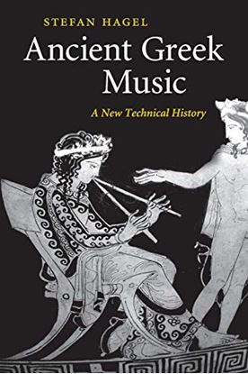 Εικόνα της ANCIENT GREEK MUSIC: A NEW TECHNICAL HISTORY