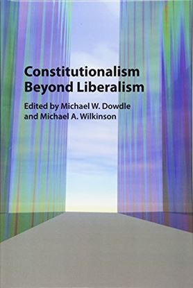 Εικόνα της CONSTITUTIONALISM BEYOND LIBERALISM