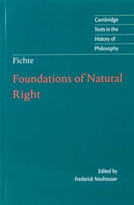 Εικόνα της FICHTE: FOUNDATIONS OF NATURAL RIGHT