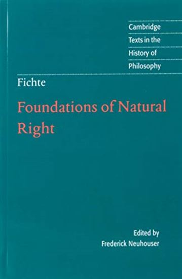Εικόνα από FICHTE: FOUNDATIONS OF NATURAL RIGHT