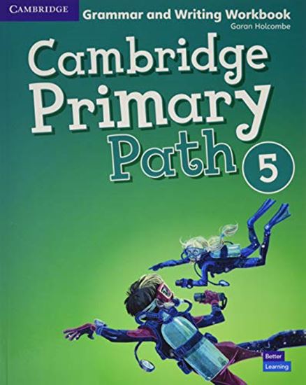 Εικόνα από CAMBRIDGE PRIMARY PATH 5 GRAMMAR AND WRITING WB