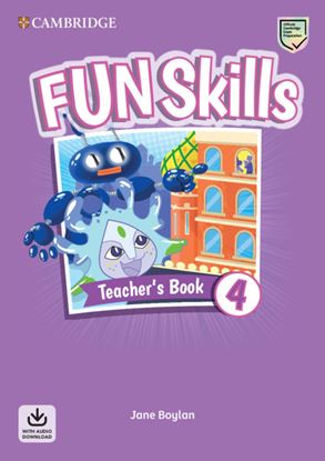 Εικόνα της FUN SKILLS 4 TEACHER'S BOOK (+ DOWNLOADABLE AUDIO)