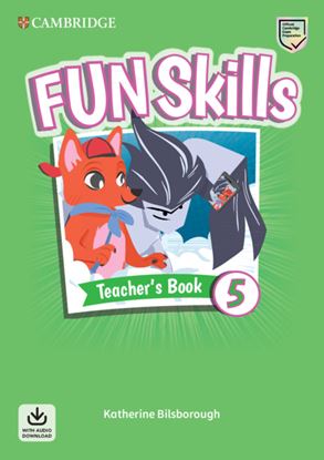 Εικόνα της FUN SKILLS 5 TEACHER'S (+ DOWNLOADABLE AUDIO)