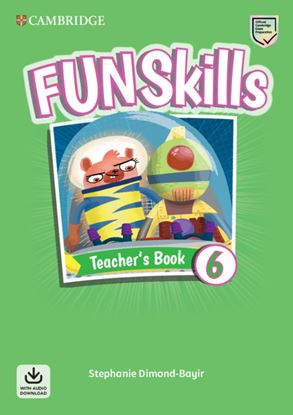 Εικόνα της FUN SKILLS 6 TEACHER'S BOOK (+ DOWNLOADABLE AUDIO)