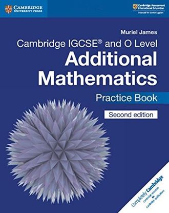 Εικόνα της CAMBRIDGE IGCSE AND O LEVEL ADDITIONAL MATHEMATICS PRACTICE BOOK