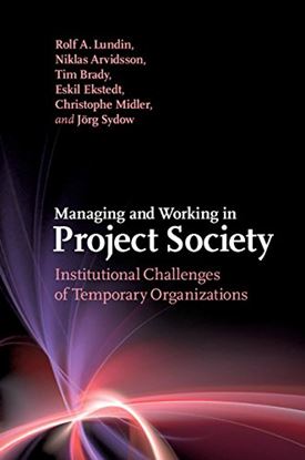 Εικόνα της MANAGING AND WORKING IN PROJECT SOCIETY